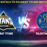 Rajasthan Royals vs Gujarat Titans Match Scorecard