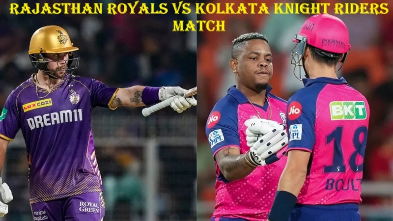 rajasthan royals vs kolkata knight riders match
